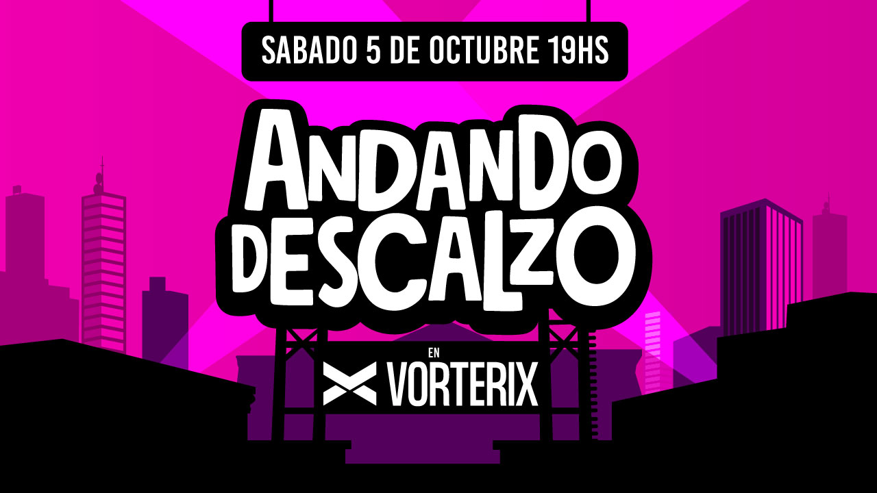 Beneficio ¡Participá por dos entradas para el recital de Andando Descalzo en Teatro Vorterix! de Soci@s