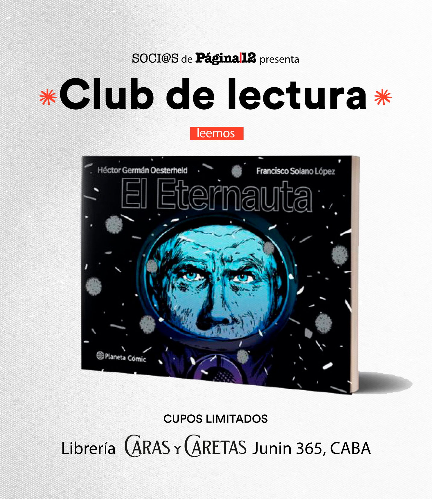 Beneficio Club de Lectura | Leemos "El Eternauta" de H. Oesterheld y F. Solano López de Soci@s
