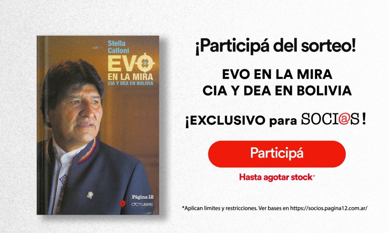 Beneficio ¡Participá por el libro Evo en la mira. CIA y DEA en Bolivia! de Soci@s